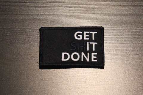 Get (Sh)It Done.