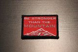 Community Creations #1 - Be Stronger Than the Mountain